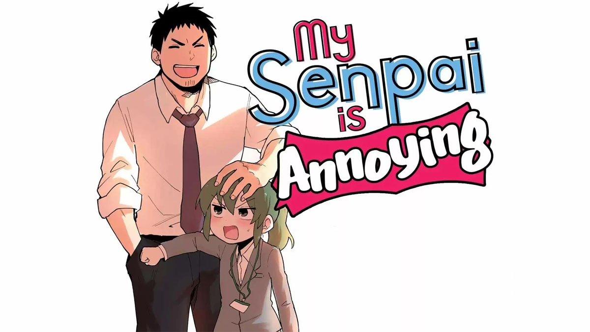 Senpai ga Uzai Kouhai no Hanashi, My Senpai is Annoying