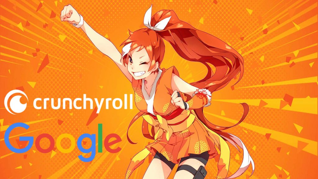 Hime and Crunchyroll and Google