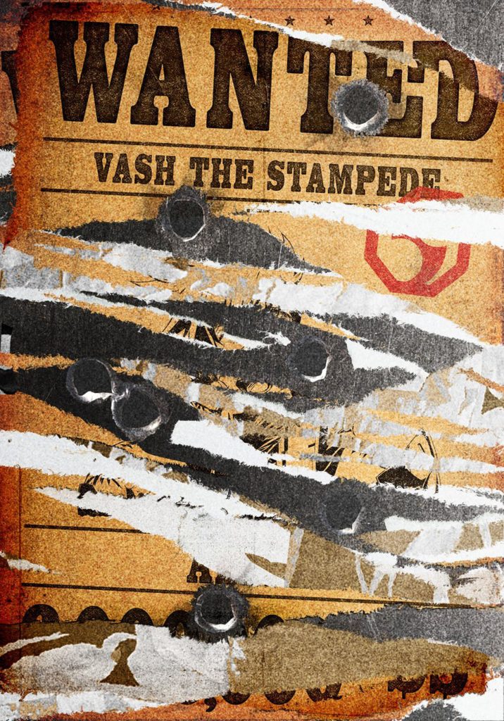 Vash the Stampede Wanted Poster