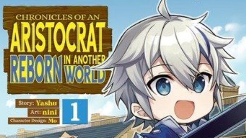 Chronicles of an Aristocrat Reborn in Another World 