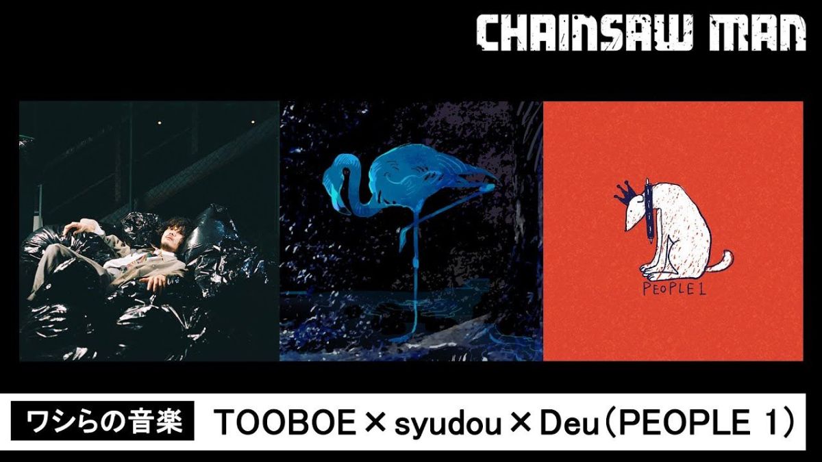 Chainsaw Man TOOBOE X syudou X Deu (PEOPLE 1)